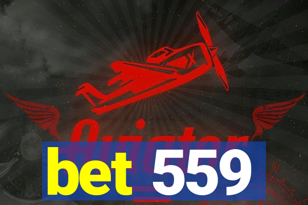 bet 559